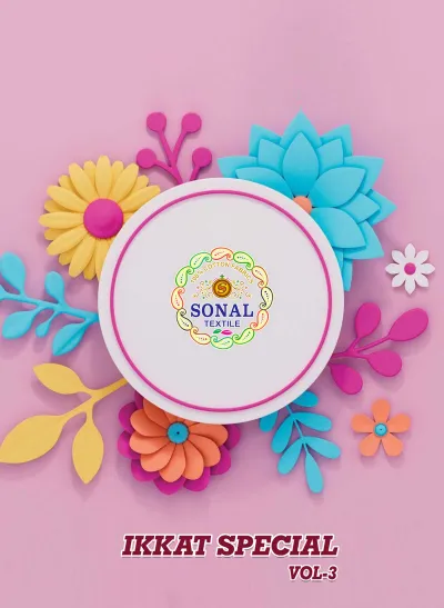 Sonal Ikkat Special Vol 3